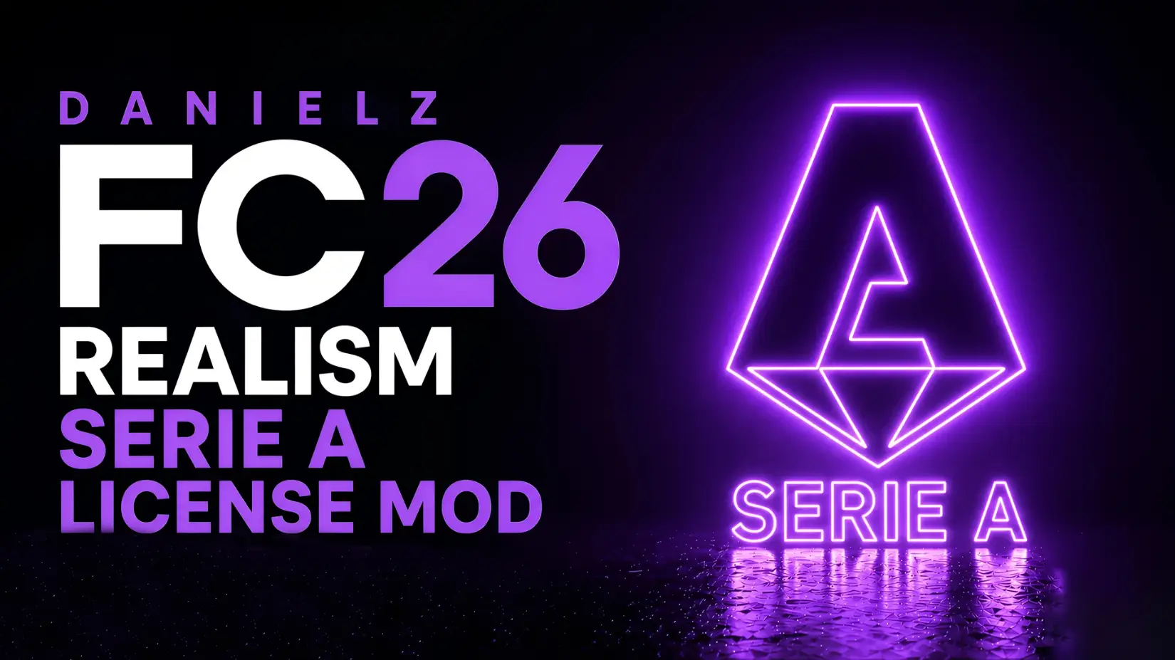 Danielz FC 26 Realism Serie A License Mod | TU 1.5.6