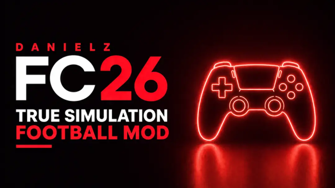 Danielz FC 26 True Simulation Football Mod | TU 1.6.6